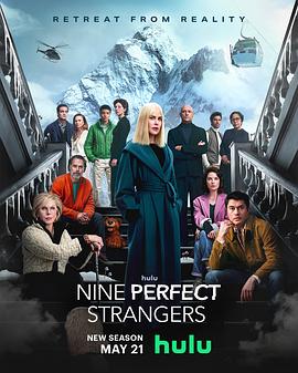 猫咪AV《九个完美陌生人 第二季 Nine Perfect Strangers Season 2》免费在线观看